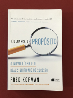 Livro - Liderança & Propósito - Fred Kofman - Harper Collins