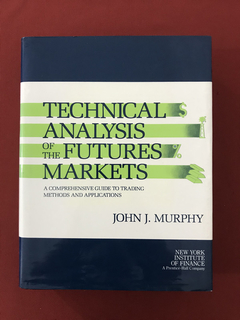 Livro - Technical Analysis Of The Future Markets - Ed. NYIF
