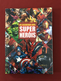Livro - Os Segredos dos Super Heróis - Franco de Rosa - Geek