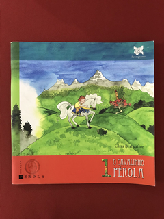 Livro - O Cavalinho Pérola - Clara Brancaflor - Pentagrama