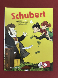 Livro - Schubert - Música Clássica para Criança - 6 - Semin.
