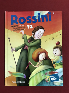 Livro - Rossini - Música Clássica para Crianças - 12 - Semin