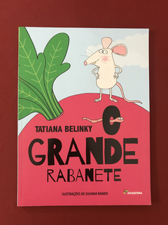 Livro - O Grande Rabanete - Tatiana Belinky - Seminovo