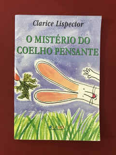 Livro - O Mistério Do Coelho Pensante - Clarice Lispector