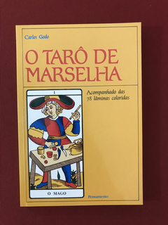 Livro - O Tarô de Marselha - Carlos Godo - Seminovo