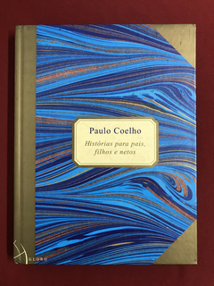 Livro - Histórias Para Pais, Filhos E Netos - Paulo Coelho