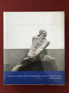 Livro - Brecheret: A Linguagem Das Formas - Daisy Peccinini