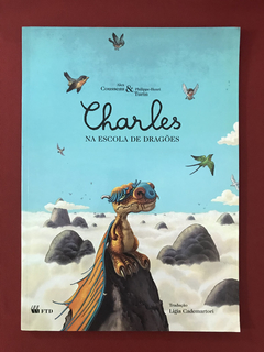 Livro - Charles Na Escola De Dragões - Alex Cousseau - FTD