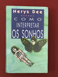 Livro - Como Interpretar os Sonhos - Nerys Dee