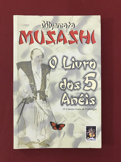 Livro - O Livro Dos 5 Anéis - Miyamoto Musashi - Ed. Madras