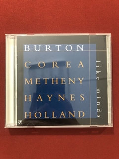 CD - Burton / Corea - Like Minds - Importado - Seminovo