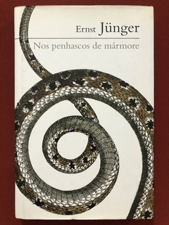 Livro - Nos Penhascos De Mármore - Ernst Junger - Editora Cosacnaify