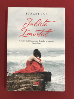 Livro - Julieta Imortal - Stacey Jay - Novo Conceito - Semin