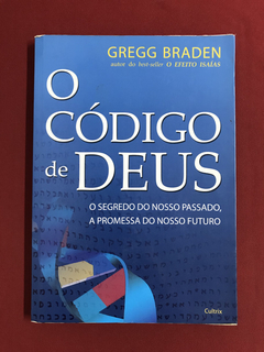 Livro - O Código de Deus - Gregg Braden - Cultrix