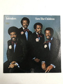 LP - Intruders - Save The Children - 1973 - Importado