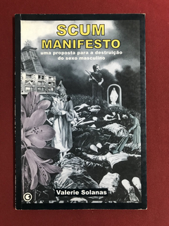 Livro - Scum Manifesto - Valerie Solanas - Conrad Livros