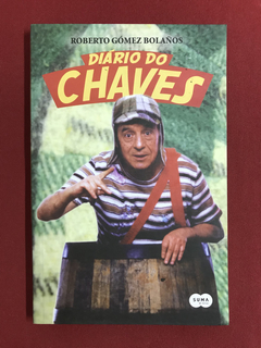 Livro - Diário Do Chaves - Roberto Gómez Bolaños - Seminovo