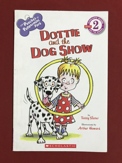 Livro - Dottie and the Dog Show - Slater - Scholastic