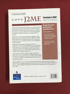 Livro - Core J2ME - Tecnologia e MIDP - John W. Muchow - comprar online