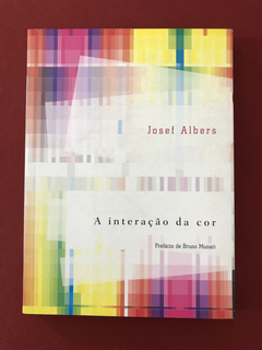Livro - A Interação Da Cor - Josef Albers - Martins Fontes