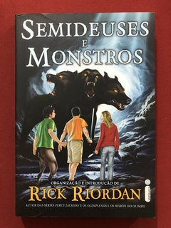Livro - Semideuses E Monstros - Rick Riordan - Intríseca - Seminovo
