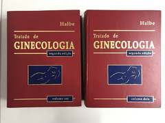 Livro - Tratado De Ginecologia - Volumes Um E Dois - Halbe
