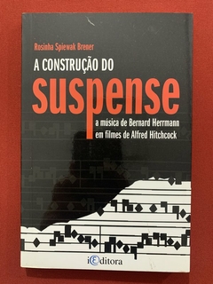 Livro - A Construção Do Suspense - Rosinha Spiewak Brener - IE Editora