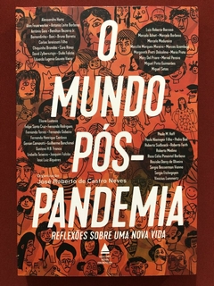 Livro - O Mundo Pós-Pandemia - José Roberto De Castro - Ed. Nova Fronteira - Seminovo