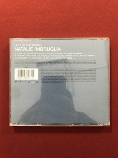 CD - Natalie Imbruglia - Left Of The Middle - Import - Semin - comprar online