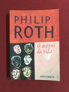 Livro - O Avesso Da Vida - Philip Roth - Companhia de Bolso