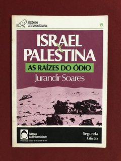 Livro - Israel X Palestina: As Raízes Do Ódio - Jurandir S.