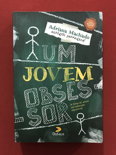 Livro - Um Jovem Obsessor - Adriana Machado/ Jefferson