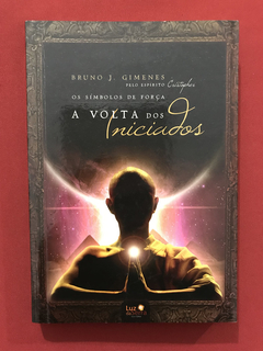 Livro - A Volta Dos Iniciados - Bruno J. Gimenes - Seminovo