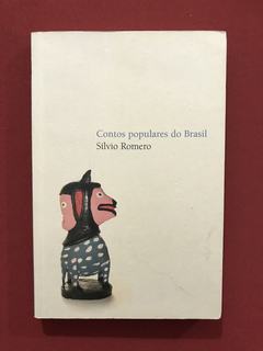Livro - Contos Populares Do Brasil - Sílvio Romero