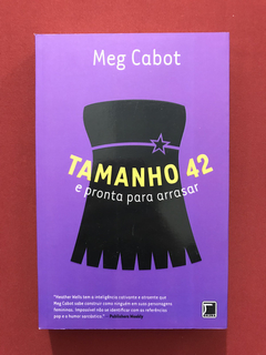 Livro - Tamanho 42 E Pronta Para Arrasar - Meg Cabot - Semin