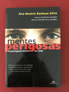 Livro - Mentes Perigosas - Ana Beatriz Barbosa Silva