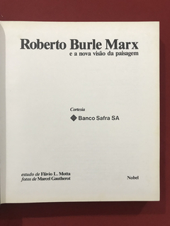 Livro - Roberto Burle Marx E A Nova Visão Da Paisagem - comprar online