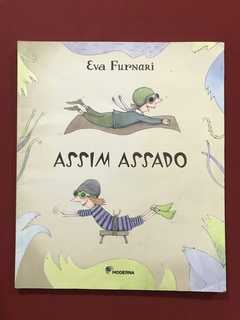 Livro - Assim Assado - Eva Furnari - Ed. Moderna