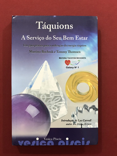 Livro - Táquions - A Serviço Do Seu Bem Estar - Seminovo