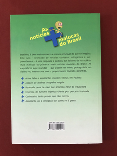 Livro - As Notícias Mais Malucas Do Brasil - Alessandro B. - comprar online