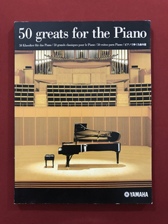 Livro - 50 Greats For The Piano - Ed. Yamaha