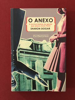 Livro - O Anexo - Sharon Dogar - Seminovo