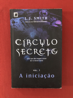 Livro - Círculo Secreto - L. J. Smith - Ed. Galera