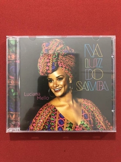 CD - Luciana Mello - Na Luz Do Samba - Nacional - Seminovo