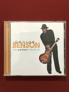 CD - George Benson - The Greatest Hits Of - Importado- Semin