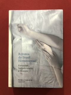 Livro - Retratos Do Brasil Homossexual - Edusp - Novo