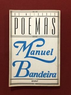 Livro - Os Melhores Poemas - Manuel Bandeira - Francisco Ass - comprar online