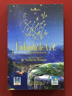 Livro - Umbanda De A a Z - Norberto Peixoto - Ramatís - Seminovo