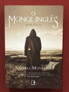 Livro - O Monge Inglês - Valeria Montaldi - Ed Record - Semi