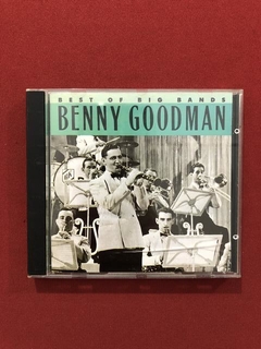 CD - Benny Goodman - Best Of Big Bands - Nacional - Seminovo